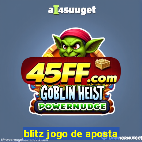 blitz jogo de aposta